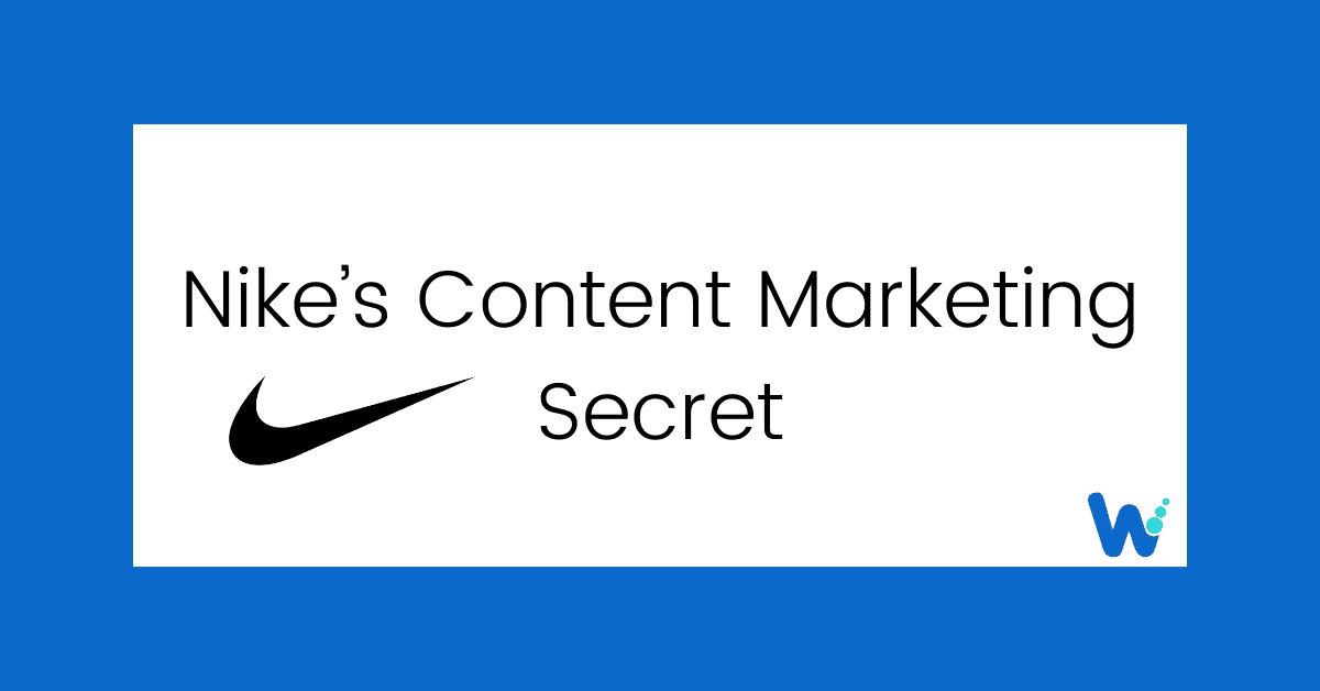 Nike Content Marketing Strategey