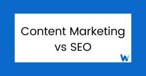 Content Marketing vs SEO