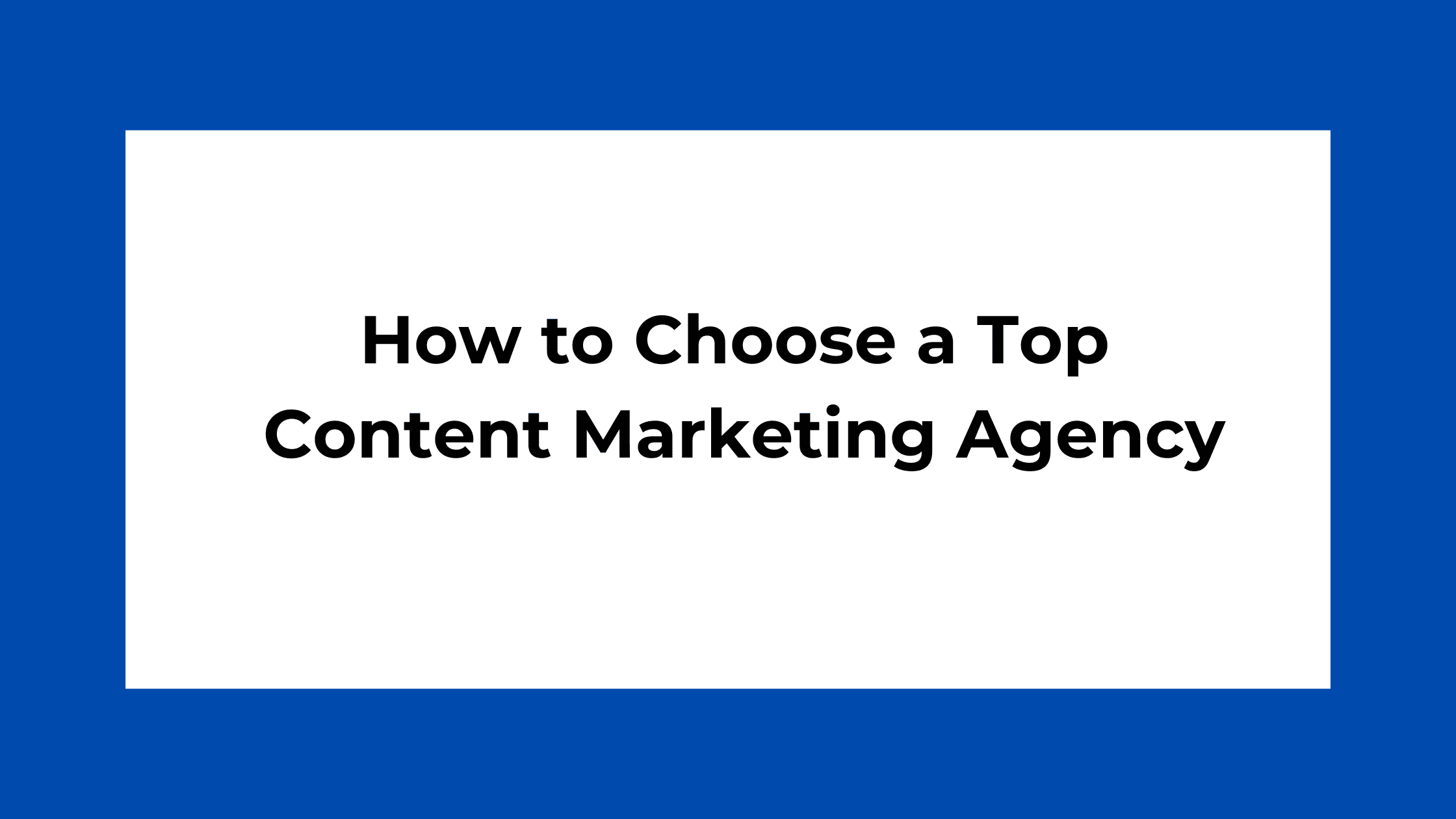 Top Content Marketing Agency