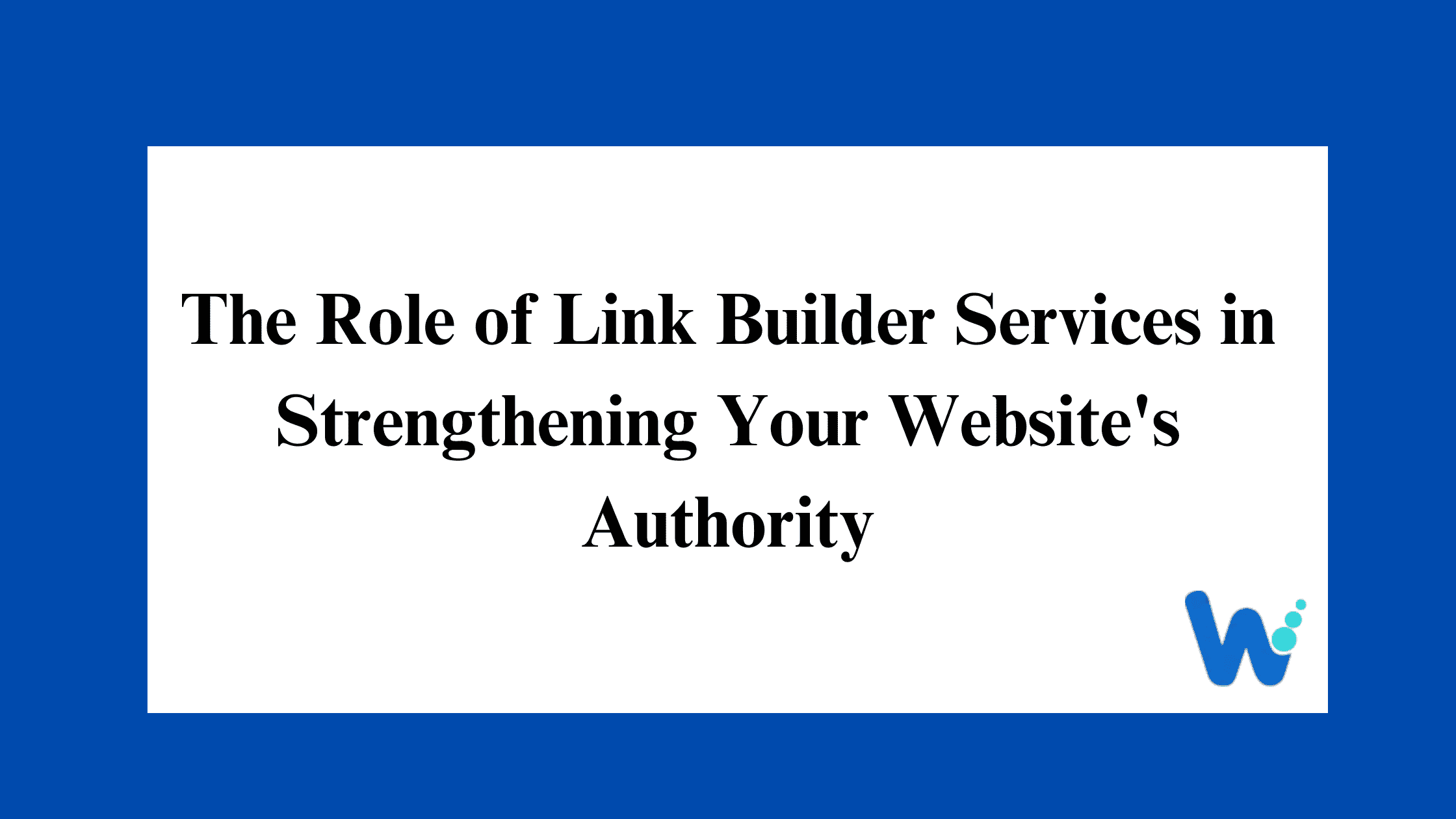 Link Builder Services