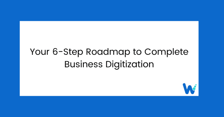 6 Step Roadmap to complete Business Digitization